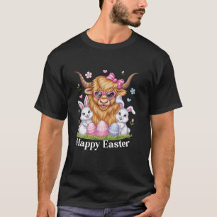 Highland Cow Rabbit Ears Bow Cute Bunnies Eggs Hap T-Shirt