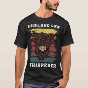 Highland Cow Whisperer Retro Cattle Farmer Highlan T-Shirt