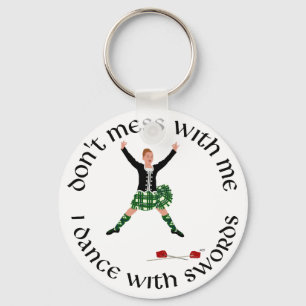 Highland Dance - Don't Mess with Me Key Ring
