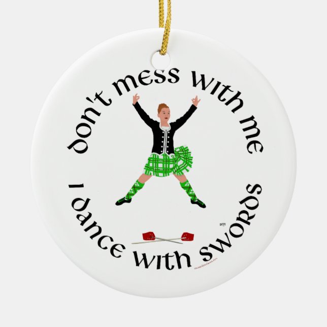 Highland Dancer Don't Mess With Me Ceramic Tree Decoration (Front)