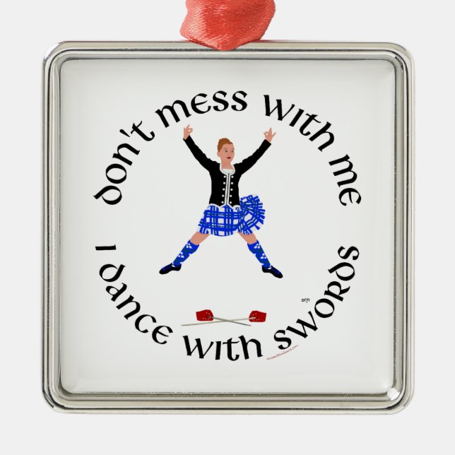 Highland Dancer Don't Mess With Me Metal Tree Decoration (Front)