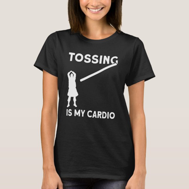 Highland Games Caber Toss Heavy Athlete  Scottish  T-Shirt (Front)