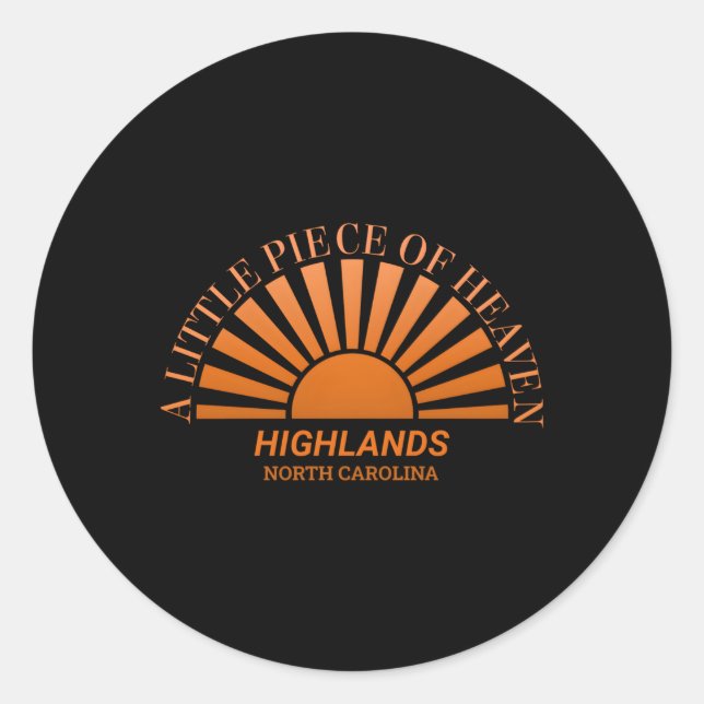Highlands North Carolina A Little Piece Of Heaven Classic Round Sticker (Front)