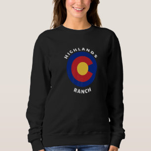 Highlands Ranch Colorado Flag CO Vacation Souvenir Sweatshirt
