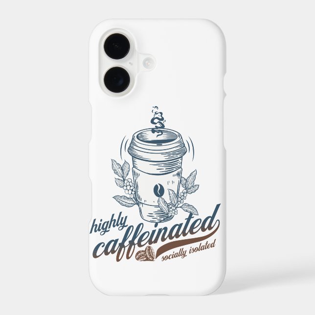 highly caffeinated socially isolated coffee geek iPhone case (Back)