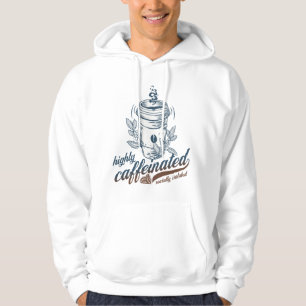highly caffeinated socially isolated funny coffee hoodie