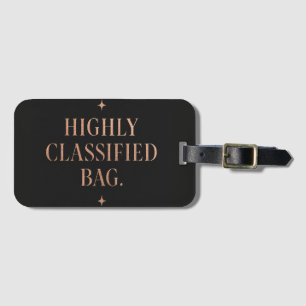 Highly Classified Bag Mysterious & Stylish Luggage Tag
