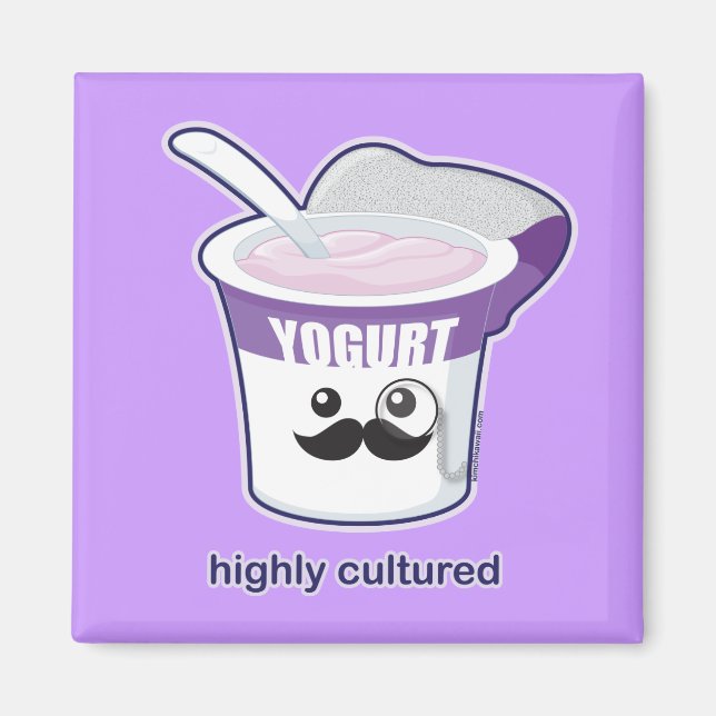 Highly Cultured Magnet (Front)