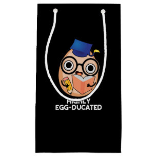Highly Egg-ducated Funny Educated Egg Pun Dark BG Small Gift Bag
