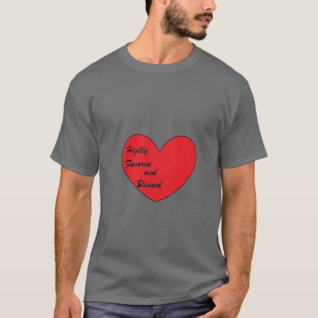 Highly Favored and Blessed Men's t-shirt (Front)