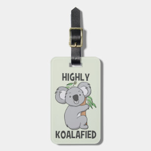Highly Koalafied Koala Luggage Tag