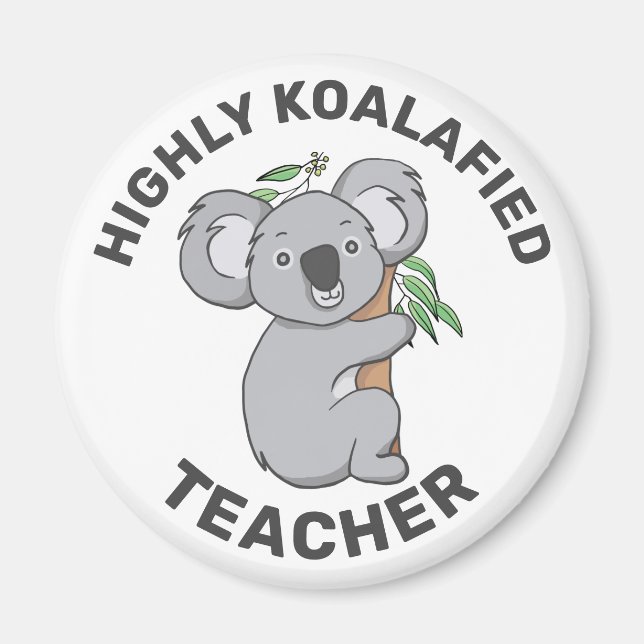 Highly Koalafied Koala Qualified Magnet (Front)