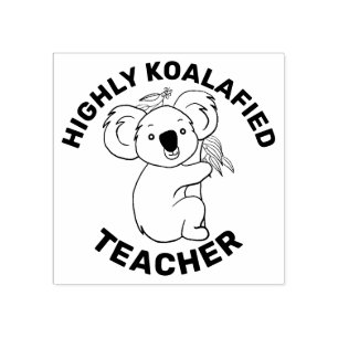 Highly Koalafied Koala Qualified Teacher Rubber Stamp