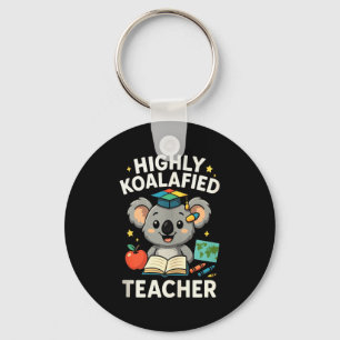 Highly Koalafied Teacher - Funny Koala Bear Tank T Key Ring