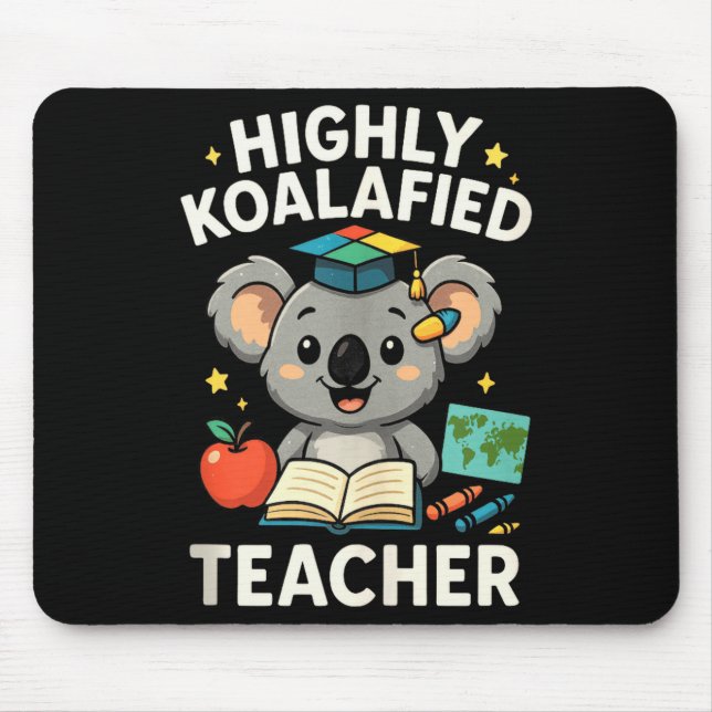 Highly Koalafied Teacher - Funny Koala Bear Tank T Mouse Mat (Front)