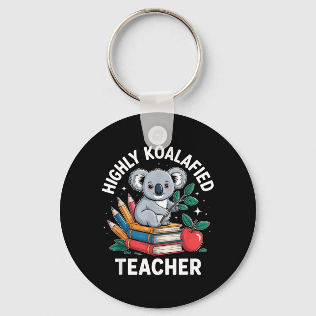 Highly Koalafied Teacher Funny Koala Pun Key Ring (Front)