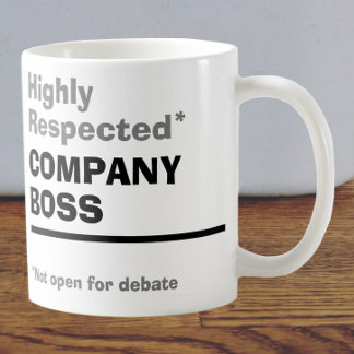 Highly Respected Company Boss Coffee Mug