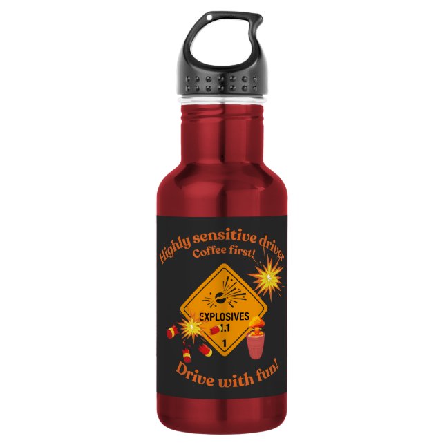 Highly Sensitive Driver: Coffee First!  532 Ml Water Bottle (Front)