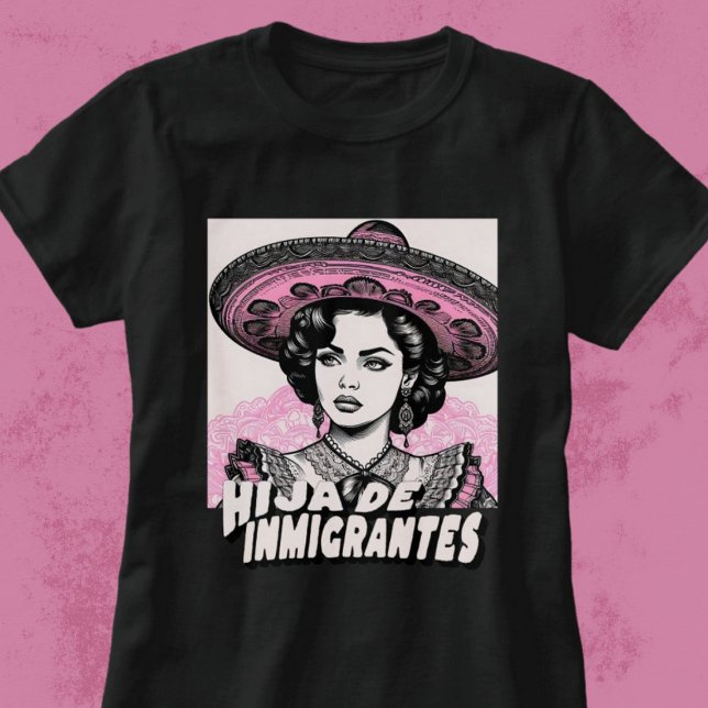 Hija De Inmigrantes Retro Daughter of Immigrants T-Shirt (Hija De Inmigrantes Retro Daughter of Immigrants T-Shirt)
