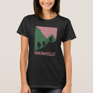 Hikaholic Hiking Trekking Mountains T-Shirt