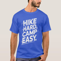 Hike Hard Camp Easy Typography - Camping