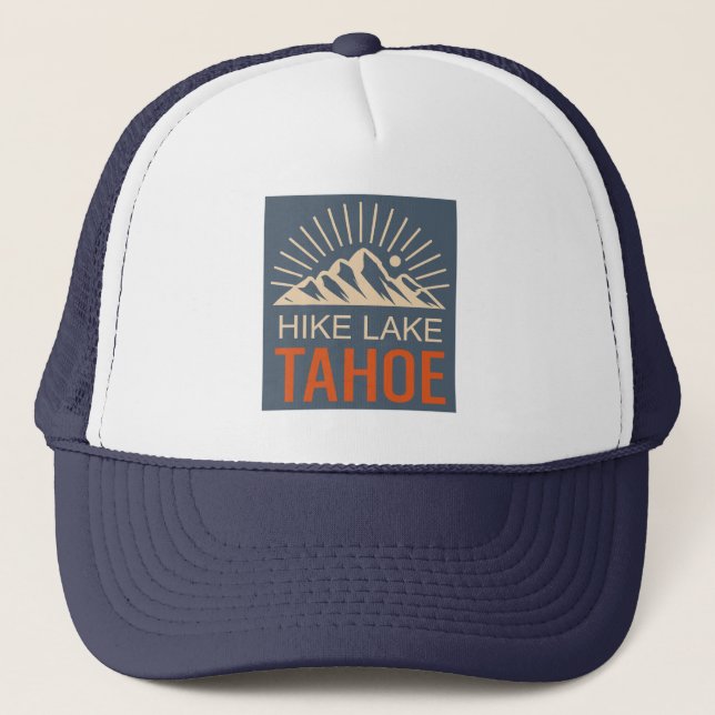 Hike Lake Tahoe Sunburst Trucker Hat (Front)