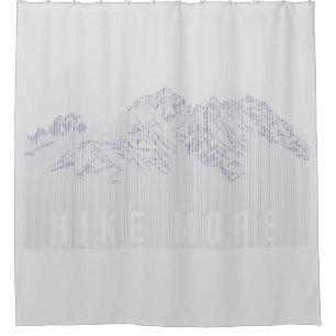 Hike More Mountains Shower Curtain