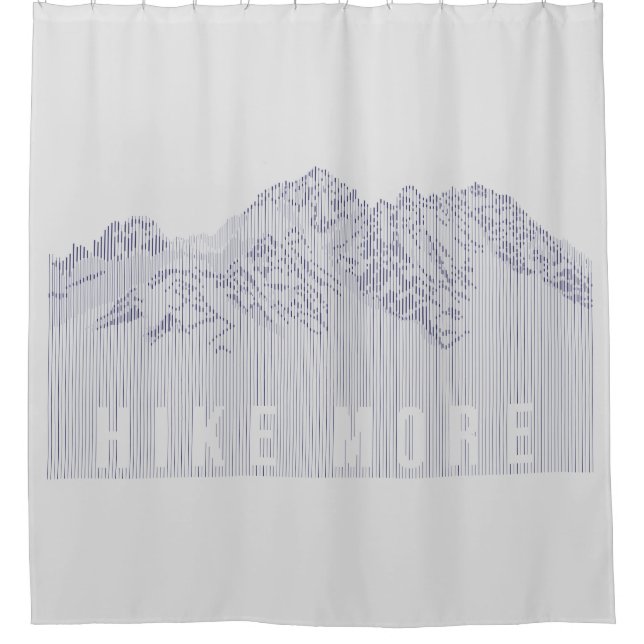 Hike More Mountains Shower Curtain (Front)