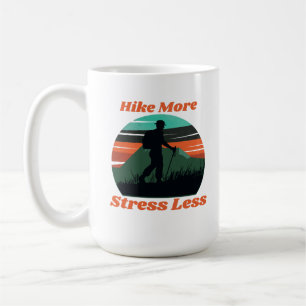 Hike More, Stress Less Mug