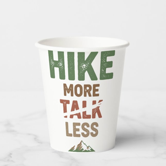 Hike More Talk Less Paper Cups (Front)