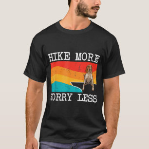 Hike more worry less american english coonhound T-Shirt