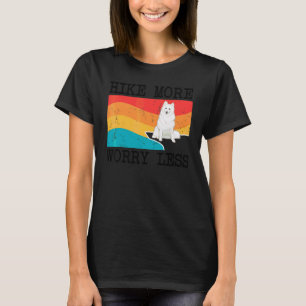 Hike More Worry Less American Eskimo Dog Graphic H T-Shirt