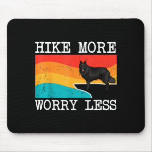 Hike more worry less belgian sheepdog graphic mouse mat