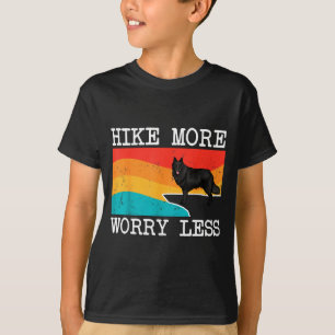 Hike more worry less belgian sheepdog graphic T-Shirt