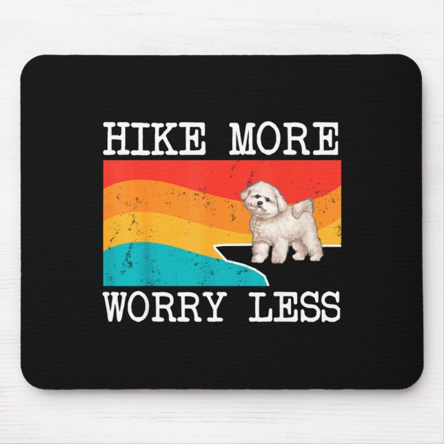 Hike more worry less bichons frise graphic hiking  mouse mat (Front)