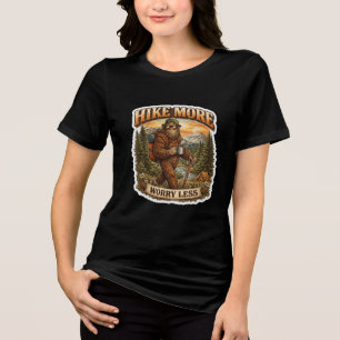 Hike More Worry Less Bigfoot Camping Tri-Blend Shirt