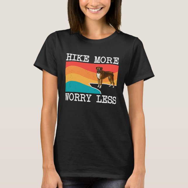 Hike More Worry Less Boxer Graphic Hiking T-Shirt (Front)