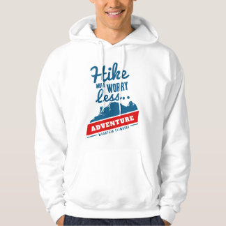Hike More Worry Less Camping Hoodie