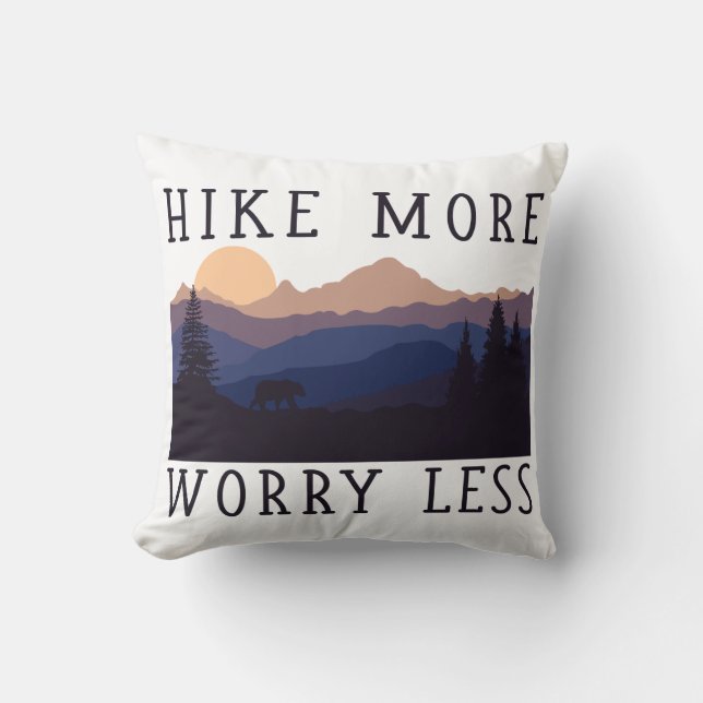 Hike More, Worry Less Cushion (Front)