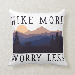 Hike More, Worry Less Cushion