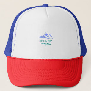 Hike More, Worry Less – Embrace the Outdoors Trucker Hat