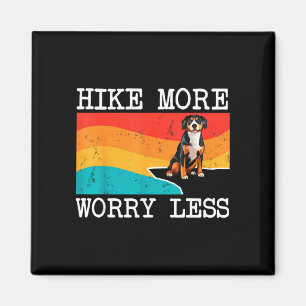 Hike more worry less entlebucher mountain dog magnet