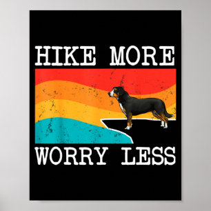 Hike more worry less entlebucher mountain dog poster