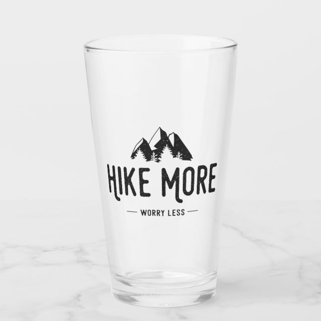 Hike More Worry Less Glass (Front)