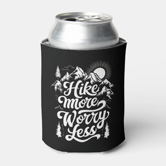 Hike More Worry Less Group Camping Outdoors Hike Can Cooler (Can Front)