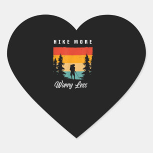 Hike More Worry Less Hiking Apparel - Hiking Heart Sticker