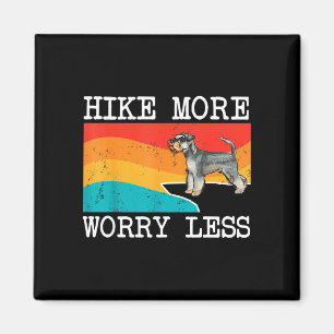 Hike more worry less miniature schnauzer graphic magnet
