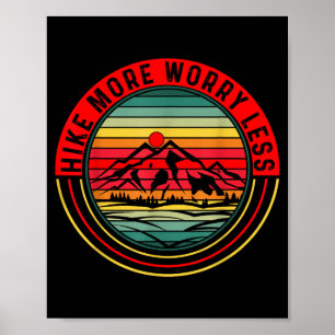 Hike more worry less retro vintage sunset  poster