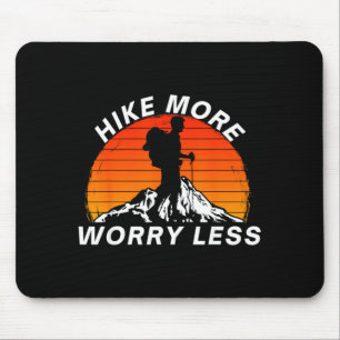 Hike more worry less social distancing hiking mouse mat