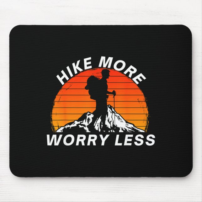 Hike more worry less social distancing hiking mouse mat (Front)